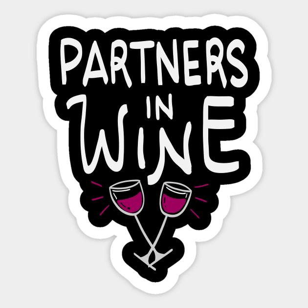 Partners in Wine Sticker by dennex85